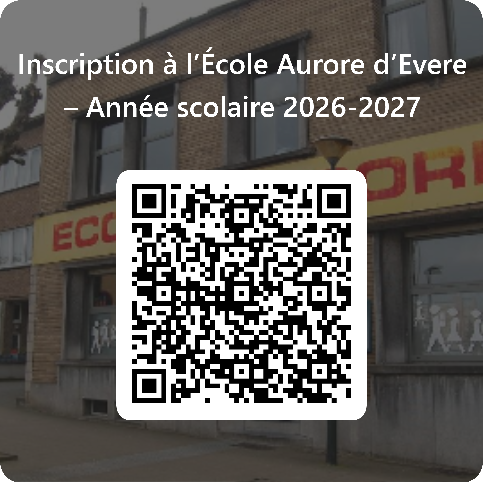 QRCode pour Inscription à lÉcole Aurore dEvere Année scolaire 2026 2027